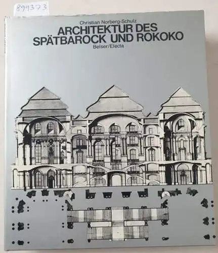 Norberg-Schulz, Christian und Pier Luigi Nervi (Hrsg.): Architektur des Spätbarock und Rokoko 
 (Weltgeschichte der Architektur). 