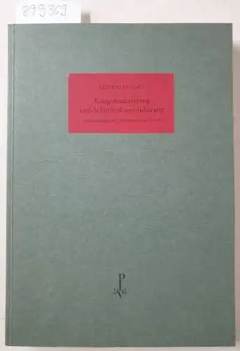 Erhard, Ludwig: Kriegsfinanzierung und Schuldenkonsolidierung - Faksimiledruck der Denkschrift von 1943/44. 