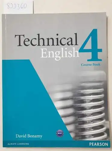 Bonamy, David: Technical English Level 4 Coursebook. 