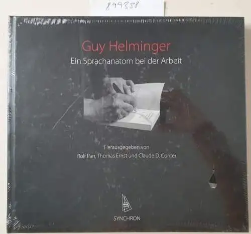 Parr, Rolf, Claude D. Conter und Thomas Ernst: Guy Helminger: Ein Sprachanatom bei der Arbeit. 