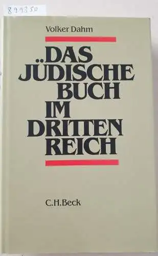 Dahm, Volker: Das jüdische Buch im Dritten Reich. 