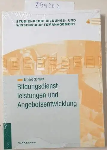 Schlutz, Erhard: Bildungsdienstleistungen und Angebotsentwicklung. 