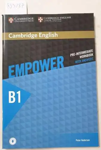 Anderson, Peter: Cambridge English Empower. Workbook + downloadable Audio (B1): Für Erwachsenenbildung / Hochschulen. 