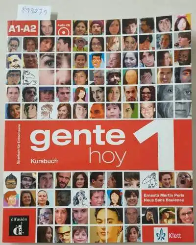 Peris, Ernesto Martin und Neus Sans Baulenas: Gente Hoy : 1 : A1-A2 : Kursbuch : mit Audio CD. 