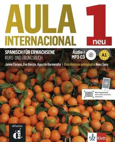 Corpas, Jaime, Eva Garcia und Agustín Garmendia: Aula Internacional 1 : Spanisch für Erwachsene : Kurs- und Übungsbuch : mit Audio- / MP3-CD. 