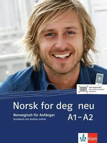 Klett Sprachen: Norsk for deg neu A1-A2: Norwegisch für Anfänger. Kursbuch mit Audios (Norsk for deg neu: Norwegisch für Anfänger). 