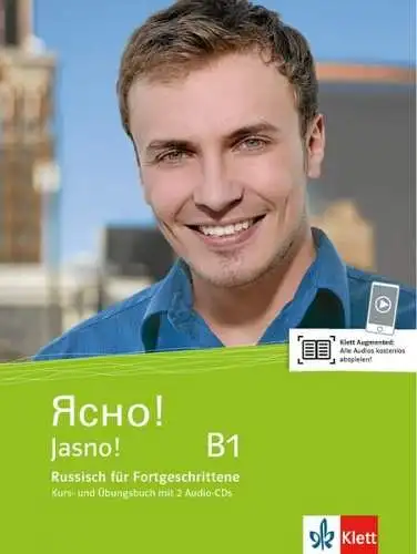 Klett Sprachen: Jasno! B1 
 Russisch für Fortgeschrittene. Kurs- und Übungsbuch mit 2 Audio-CDs. 