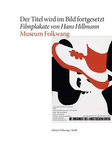 Museum Folkwang Essen: Der Titel wird im Bild fortgesetzt 
 Filmplakate von Hans Hillmann. 
