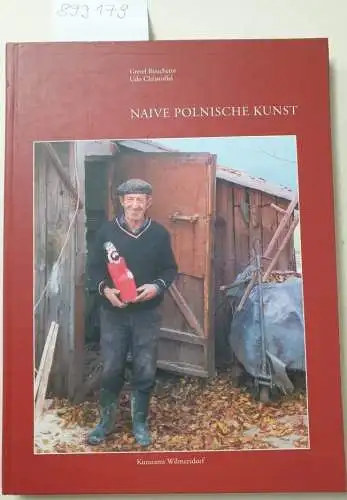 Bouchette, Gretel und Udo Christoffel: Naive Polnische Kunst. 