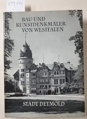 Gaul, Otto: Stadt Detmold. Bearb. von Otto Gaul. Mit geschichtl. Einleitungen von Erich Kittel u. Beitr. von Leo Nebelsiek
 (=Bau- und Kunstdenkmäler von Westfalen ; Bd. 48, T. 1). 