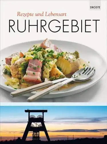 Droste Verlag: Ruhrgebiet 
 Rezepte und Lebensart. 