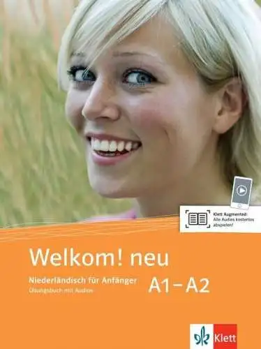 Klett Sprachen: Welkom! neu A1-A2 
 Niederländisch für Anfänger. Übungsbuch mit Audios. 