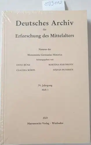 Bünz, Enno, Martina Hartmann und Claudia Märtl: Deutsches Archiv für Erforschung des Mittelalters, 79. Jahrgang, 2023, Heft 1
 (Monumenta Germaniae Historica, 79 (2023)1). 