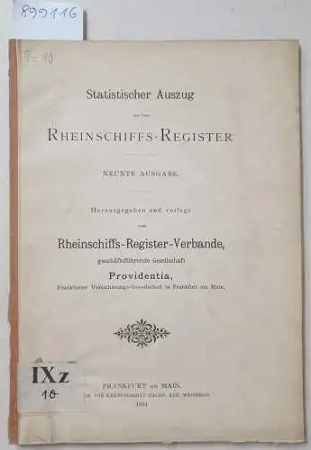Rheinschiffs-Register-Verband (Hrsg.): Statistischer Auszug aus dem Rheinschiffs-Register : 9. Ausgabe. 