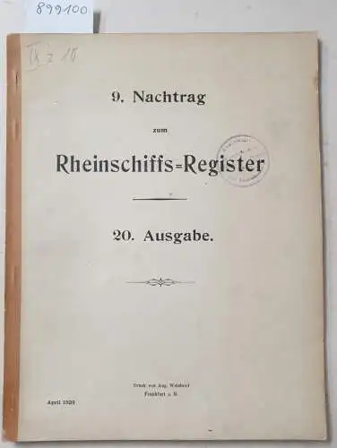 Rheinschiffs-Register-Verband (Hrsg.): 9. Nachtrag zum Rheinschiffs-Register : 20. Ausgabe. 