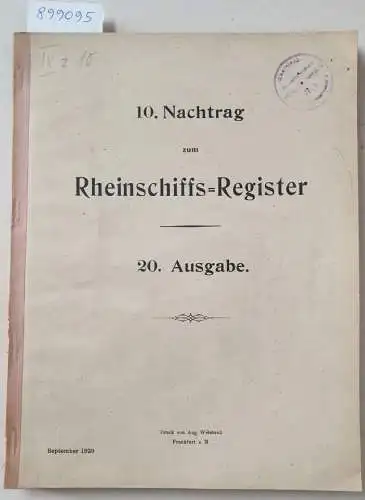 Rheinschiffs-Register-Verband (Hrsg.): 10. Nachtrag zum Rheinschiffs-Register : 20. Ausgabe. 