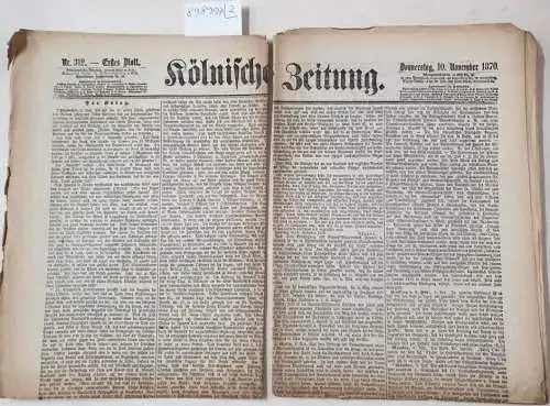 Kölnische Zeitung: Kölnische Zeitung Nr. 312 : 10. November 1870 : (in 2 Bögen) : Erstes und Zweites Blatt : Komplett. 