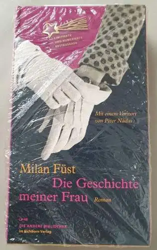 Milan, Füst: Die Geschichte meiner Frau (Die Andere Bibliothek). 