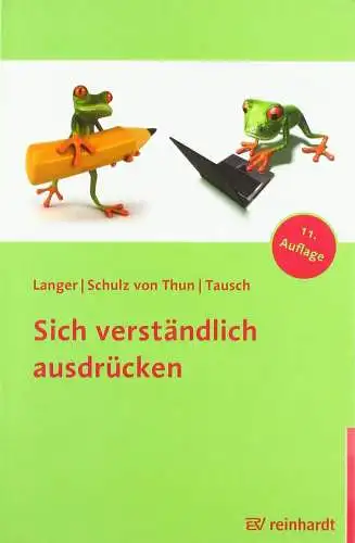 Langer, Inghard, von Thun Friedemann Schulz und Reinhard Tausch: Sich verständlich ausdrücken. 