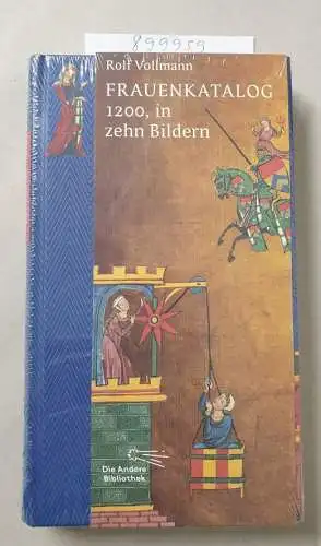 Vollmann, Rolf: Frauenkatalog 1200, in zehn Bildern (Die Andere Bibliothek, Band 423). 