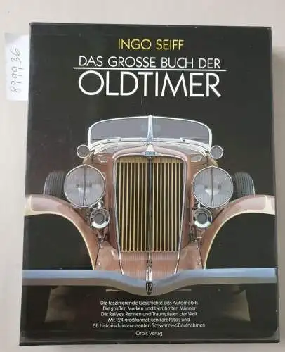 Seiff, Ingo: Das grosse Buch der Oldtimer. 
