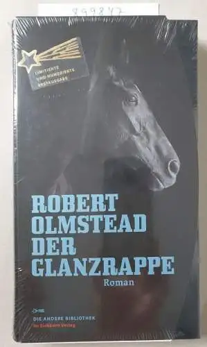 Robert, Olmstead: Der Glanzrappe (Die Andere Bibliothek, Band 283). 