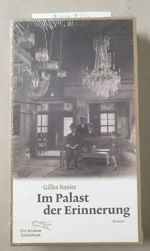 Rozier, Gilles, Claudia Steinitz und Barbara Heber-Schärer: Im Palast der Erinnerung. 