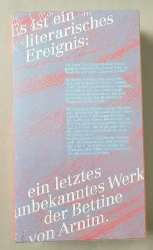 von, Arnim Bettine: Letzte Liebe: Das unbekannte Briefbuch (Die Andere Bibliothek, Band 413). 