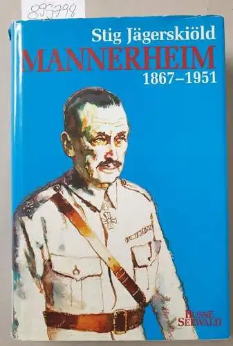 Jägerskiöld, Stig: Mannerheim 1867-1951 
 (Die Übersetzung aus dem Finnischen besorgte Carl August von Willebrand). 