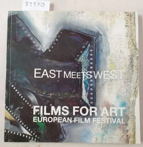 Cölgecen, Nilüfer (Herausgeber): East meets West : films for art ; 16.2. - 22.2.1990. 