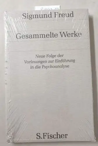 Freud, Sigmund: Gesammelte Werke : Band XV : Neue Folge der Vorlesungen zur Einführung in die Psychoanalyse : (Neubuch). 