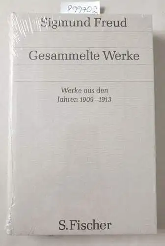 Freud, Sigmund: Gesammelte Werke : Band VIII : Werke aus den Jahren 1909-1913 : (Neubuch). 