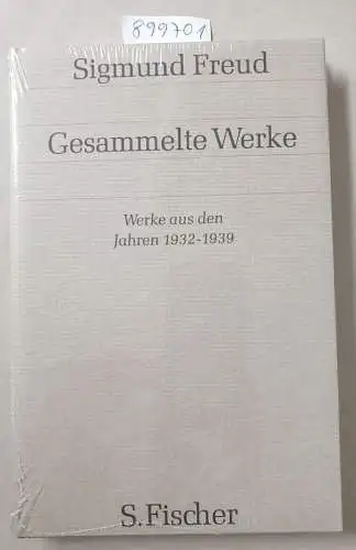 Freud, Sigmund: Gesammelte Werke : Band XVI : Werke aus den Jahren 1932-1939 : (Neubuch). 