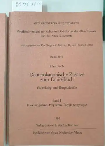 Koch, Klaus: Deuterokanonische Zusätze zum Danielbuch : Entstehung und Textgeschichte. 