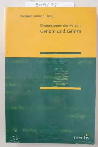 Hübner, Dietmar: Dimensionen der Person. Genom und Gehirn: Zum Tl. in engl. Sprache. 