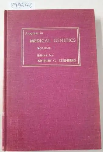 Steinberg, Arthur G. (Hrsg.): Progress In Medical Genetics : Volume I. 
