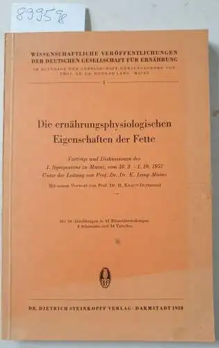 Lang, Karl: Die ernährungsphysiologischen Eigenschaften der Fette : Vorträge und Diskussionen des 1. Symposiums zu Mainz, 1957 
 (= Wissenschaftliche Veröffentlichungen der Deutschen Gesellschaft für Ernährung, Bd. 1). 