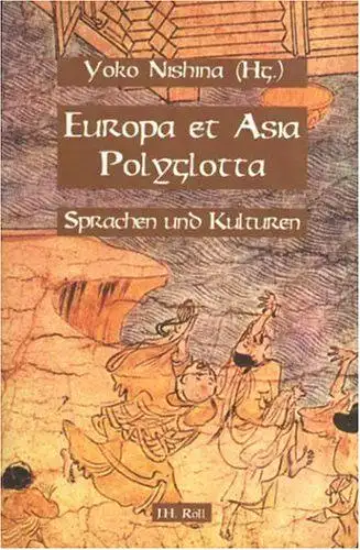 Nishina, Yoko: Europa et Asia Polyglotta. Sprachen und Kulturen. 