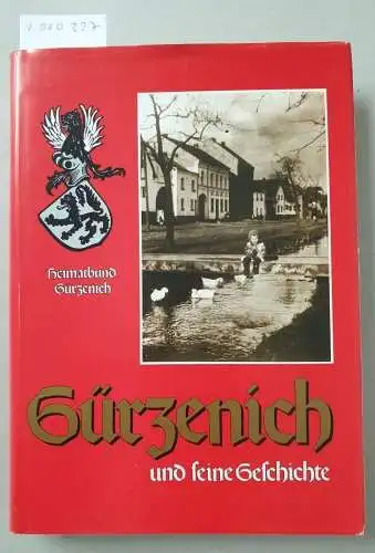 Hake, Ferdy: Gürzenich und seine Geschichte. 