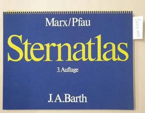 Marx, S. und W. Pfau: Sternatlas. 