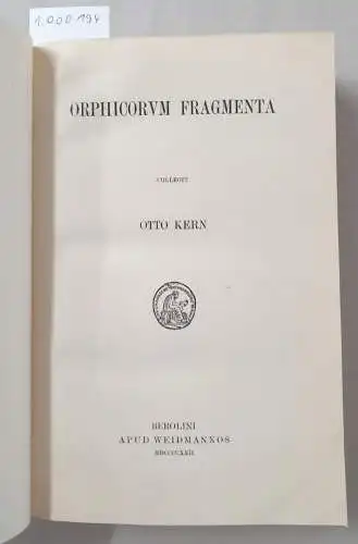 Kern, Otto: Orphicorum fragmenta. 