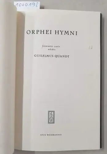 Orpheus, Wilhelm Quandt: Orphei Hymni iteratis curis edidit Guilelmus Quandt. 