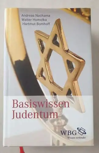 Nachama, Andreas, Walter  Homolka und Hartmut Bomhoff: Basiswissen Judentum. 