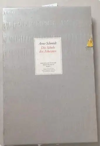 Schmidt, Arno: Die Schule der Atheisten : Werkgruppe IV, Band 2 : Bargfelder Ausgabe 
 Eine edition der Arno Schmidt Stiftung im Haffmans Verlag. 