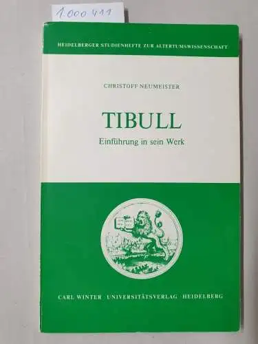 Neumeister, Christoff: Tibull. Einführung in sein Werk. 