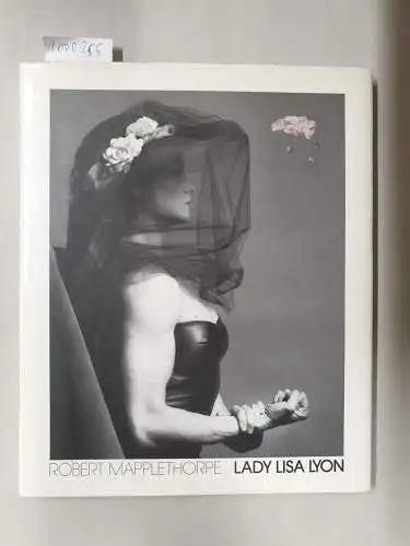 Mapplethorpe, Robert and Bruce Chatwin: Lady: Lisa Lyon. 