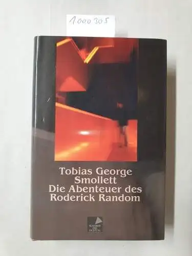 Smollett, Tobias George und Wilhelm Christhelf Siegmund Mylius: Roderick Random. 