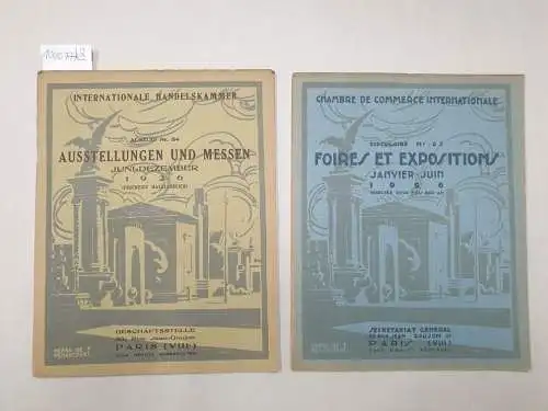 International Chamber Of Commerce Chambre De Commerce Internationale und  Internationale Handelskammer: Fairs And Exhibitions / Ausstellungen & Messen / Faires Et Expositions : Januar - Dezember 1926 : in 2 Heften. 