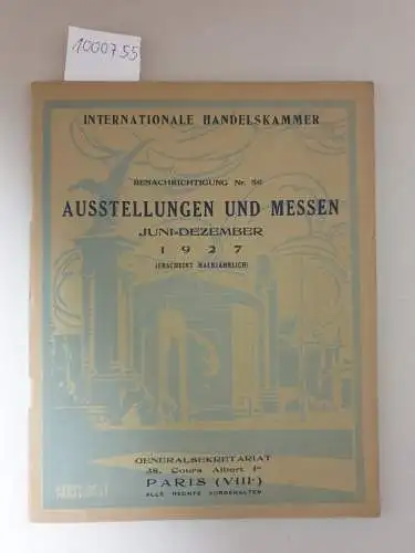 International Chamber Of Commerce Chambre De Commerce Internationale und  Internationale Handelskammer: Fairs And Exhibitions / Ausstellungen & Messen / Faires Et Expositions : Juni - Dezember 1927. 