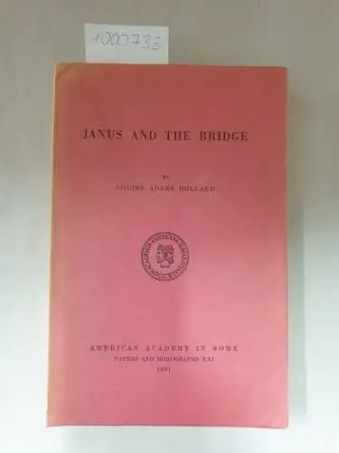 Holland, Louise Adams: Janus and the Bridge (Papers and Monographs XXI). 